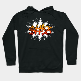 Expletive Explosion Hoodie